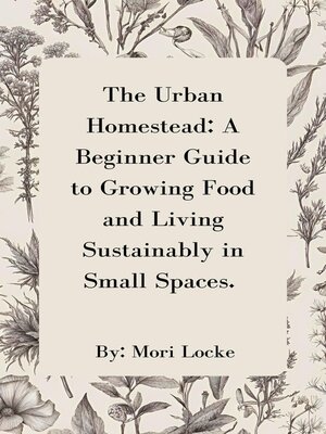 cover image of The Urban Homestead